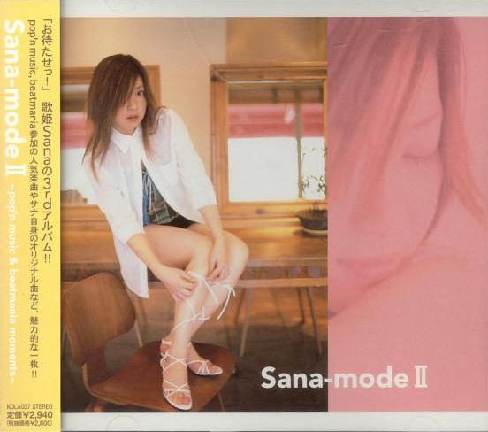 Sana-Mode II ~pop'n music & beatmania moments~ / Sana (2003